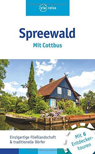 Spreewald: Mit Cottbus