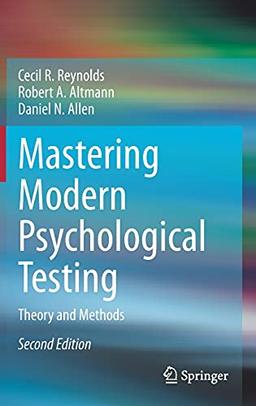 Mastering Modern Psychological Testing: Theory and Methods