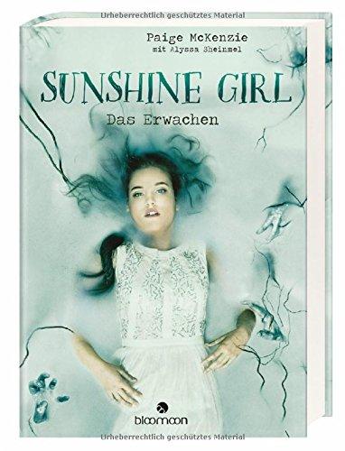 Sunshine Girl - Das Erwachen