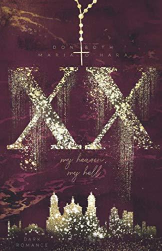 XX - my heaven, my hell