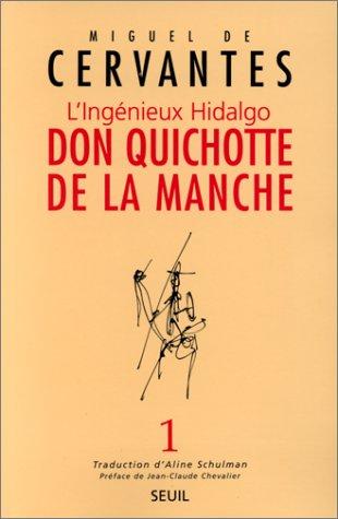 L'ingénieux hidalgo Don Quichotte de la Manche. Vol. 1