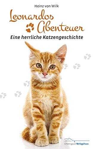 Leonardos Abenteuer: Eine herrliche Katzengeschichte