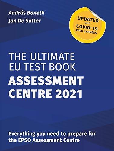 The Ultimate EU Test Book Assessment Centre 2021