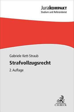 Strafvollzugsrecht (Jura kompakt)