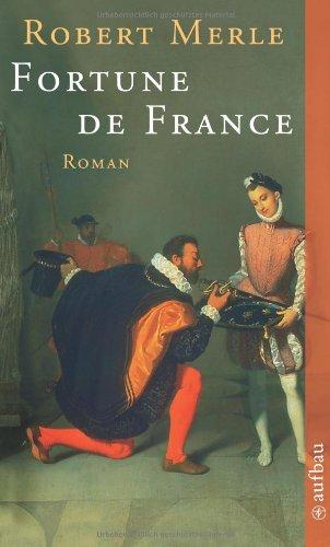 Fortune de France: Roman