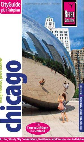 Reise Know-How CityGuide Chicago: Reiseführer mit Faltplan