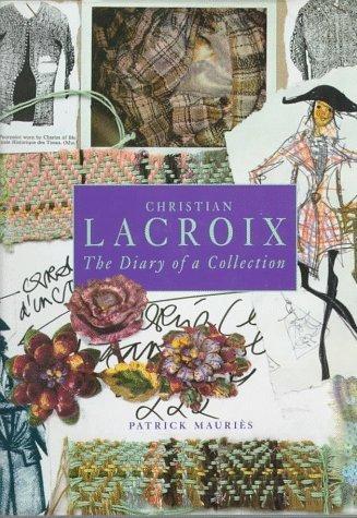 Christian Lacroix: Diary of a Collection