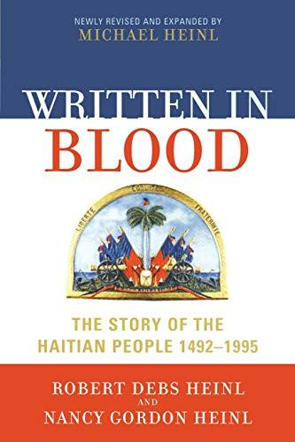 WRITTEN IN BLOOD NEWLY REV ED PB: The Story of the Haitian People 1492-1995