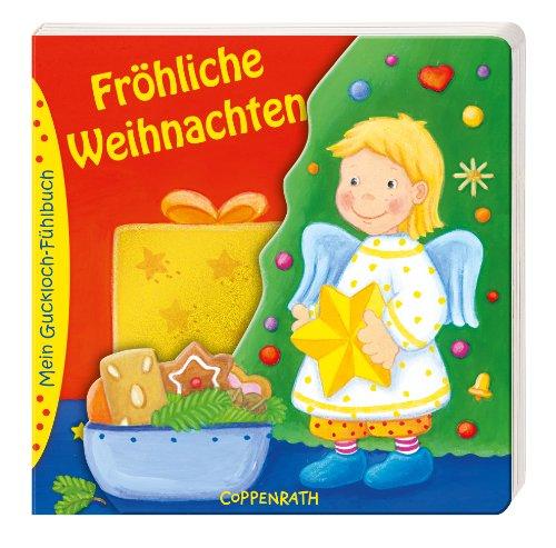 Fröhliche Weihnachten. Mein Guckloch-Fühlbuch: ab 18 Monate