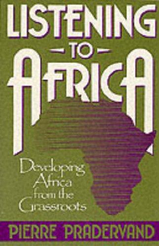 Listening to Africa: Developing Africa from the Grassroots