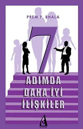 7 ADIMDA DAHA İYİ İLİŞKİLER