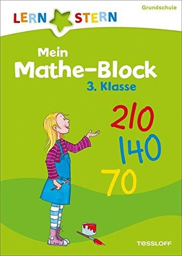 Mein Mathe-Malblock 3. Klasse: Einmaleins, Zahlen-Raten, Rechentürme (LERNSTERN)