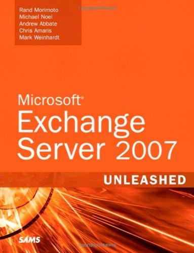 Microsoft Exchange Server 2007 Unleashed