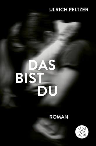 Das bist du: Roman