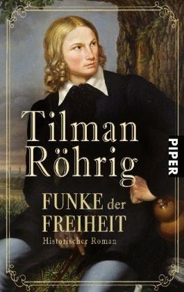 Funke der Freiheit: Historischer Roman