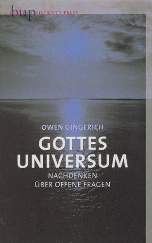 Gottes Universum: Nachdenken über offene Fragen