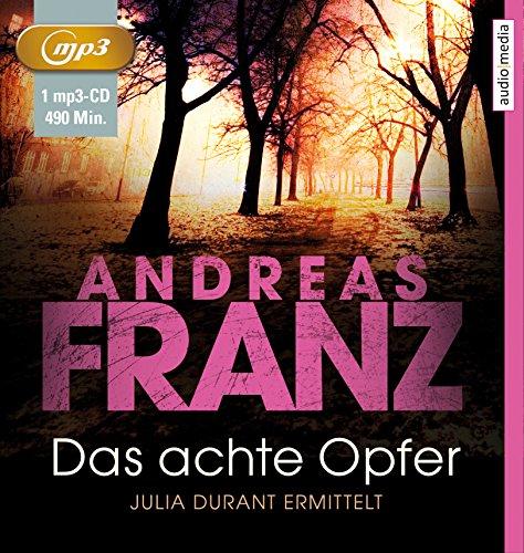 Das achte Opfer: Julia Durants 2. Fall