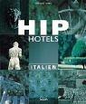 Hip Hotels, Italien