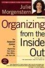 Organizing from the Inside Out: The Foolproof System for Organizing Your Home, Your Office and Your Life