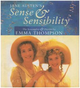 Sense and Sensibility: Diaries and Screenplay