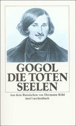 Die toten Seelen: Erzählung (insel taschenbuch)