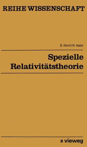 Spezielle Relativitätstheorie (Reihe Wissenschaft) (German Edition)