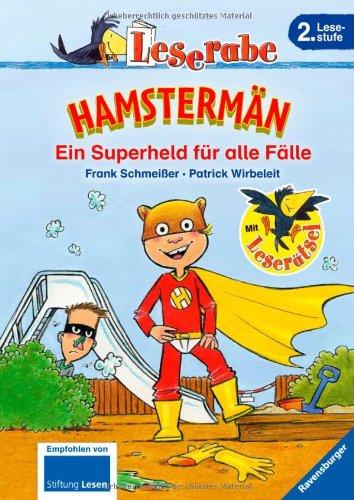 Leserabe - 2. Lesestufe: Hamstermän. Ein Superheld für alle Fälle