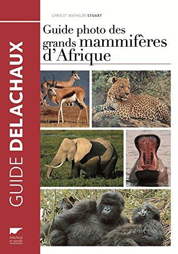 Guide photo des grands mammifères d'Afrique