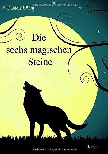 Die sechs magischen Steine