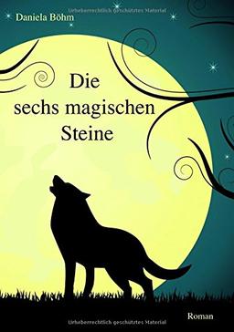 Die sechs magischen Steine