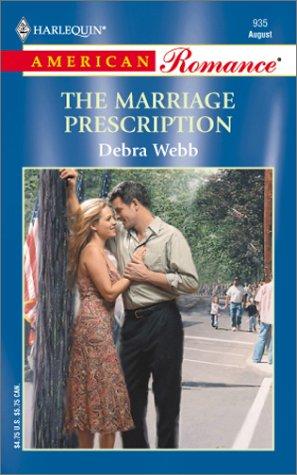 The Marriage Prescription (Harlequin American Romance Series)