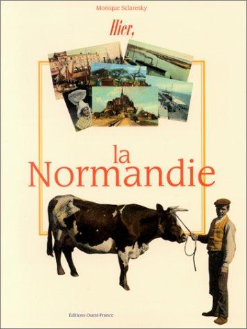 Hier, la Normandie