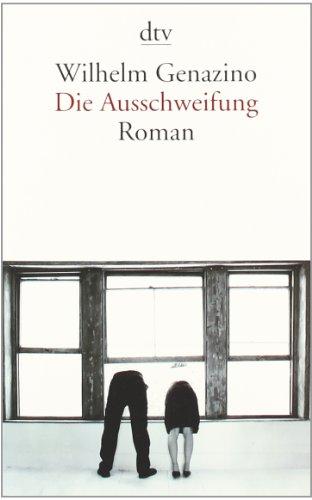 Die Ausschweifung: Roman