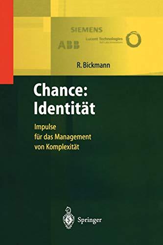 Chance: Identität: Impulse für das Management von Komplexität (German Edition)