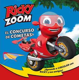 Ricky Zoom. Un cuento - El concurso de cometas: ¡Aprende a circular con Ricky y sus amigos! (Cuentos infantiles)