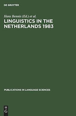 Linguistics in the Netherlands 1983 (Publications in Language Sciences, 12)