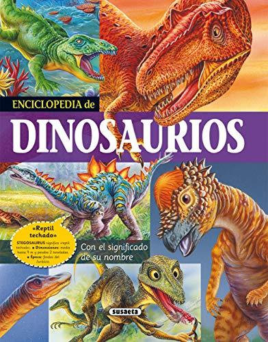 Enciclopedia de los dinosaurios: Con El Significado de Su Nombre (Biblioteca esencial)