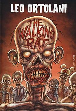 The walking rat (Collezione 100% Panini Comics)