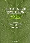 Plant Gene Isolation: Principles and Practice