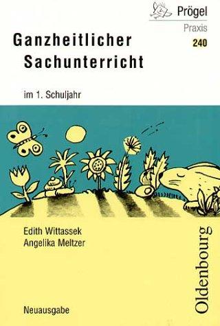 Basispaket 1./2. Schuljahr: Ganzheitlicher Sachunterricht im 1. Schuljahr