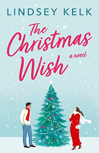 The Christmas Wish: the hilarious new festive Christmas romance from the bestselling author