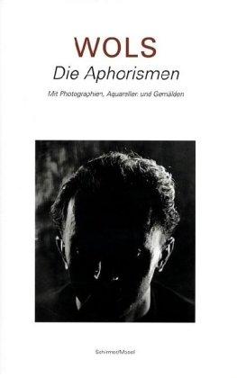 Wols: Die Aphorismen