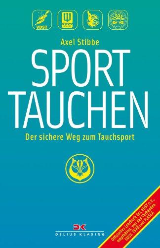 Sporttauchen: Der sichere Weg zum Tauchsport