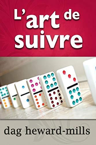 L’ Art de Suivre