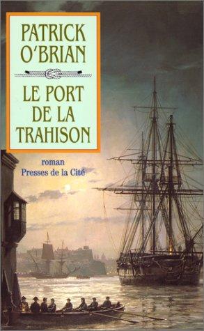 Le port de la trahison