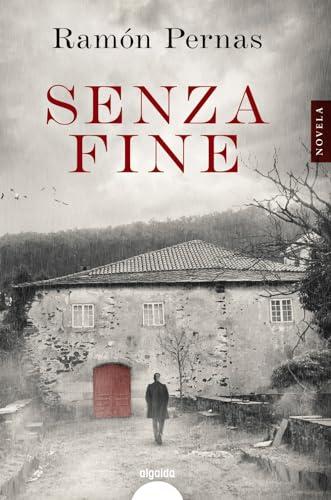 Senza fine (ALGAIDA LITERARIA - ALGAIDA NARRATIVA)