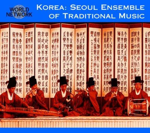 Seoul Ensemble of Traditional (World Network Korea 12)