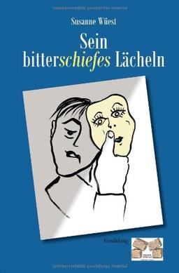 Sein bitterschiefes Lächeln