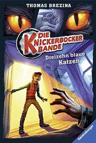 Dreizehn blaue Katzen (Die Knickerbocker-Bande, Band 7)