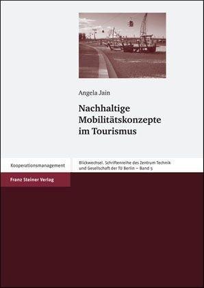 Nachhaltige Mobilitätskonzepte (Blickwechsel. Schriftenreihe Des Zentrum Technik Und Gesells)